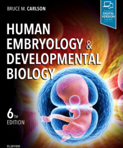 Human Embryology and Developmental Biology - Inkling Enhanced - 6th Edition