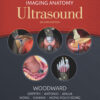 Imaging Anatomy: Ultrasound - 2nd Edition