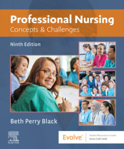 Professional Nursing: Concepts & Challenges - 9th Edition
