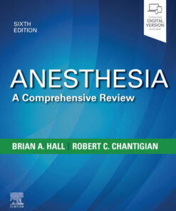 Anesthesia: A Comprehensive Review - 6th Edition