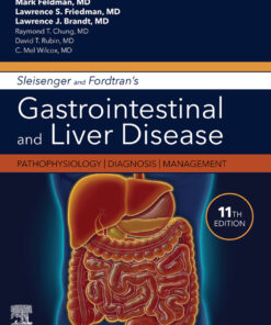 Sleisenger and Fordtran's Gastrointestinal and Liver Disease - 11th Edition