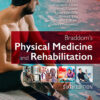 Braddom's Physical Medicine and Rehabilitation - 6th Edition
