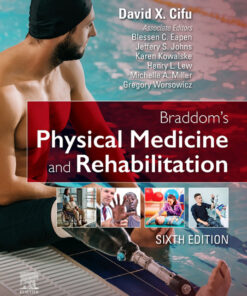 Braddom's Physical Medicine and Rehabilitation - 6th Edition