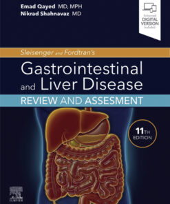 Sleisenger and Fordtran's Gastrointestinal and Liver Disease Review and Assessment - 11th Edition