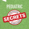Pediatric Secrets - 7th Edition