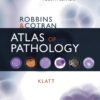 Robbins and Cotran Atlas of Pathology - 4th Edition