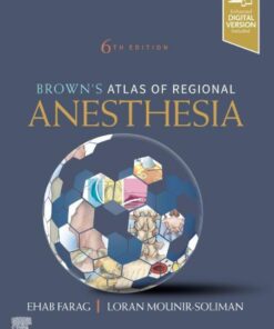 Brown's Atlas of Regional Anesthesia - 6th Edition