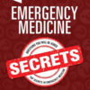 Emergency Medicine Secrets - 7th Edition