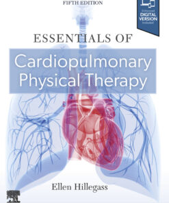 Essentials of Cardiopulmonary Physical Therapy - 5th Edition