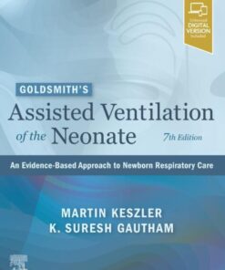 Goldsmith’s Assisted Ventilation of the Neonate - 7th Edition