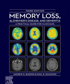 Memory Loss, Alzheimer's Disease, and Dementia - 3rd Edition