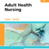 Adult Health Nursing - 9th Edition
