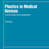 Plastics in Medical Devices - 3rd Edition