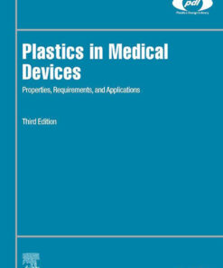 Plastics in Medical Devices - 3rd Edition