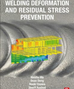 Welding Deformation and Residual Stress Prevention - 2nd Edition