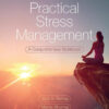 Practical Stress Management - 8th Edition