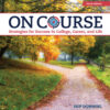 On Course: Strategies for Creating Success in College, Career, and Life - 9th Edition