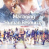 Managing Human Resources - 18th Edition
