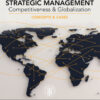 Strategic Management: Concepts and Cases: Competitiveness and Globalization - 13th Edition