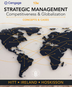 Strategic Management: Concepts and Cases: Competitiveness and Globalization - 13th Edition
