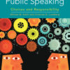 Public Speaking: Choices and Responsibility - 3rd Edition