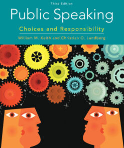 Public Speaking: Choices and Responsibility - 3rd Edition