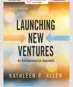 Launching New Ventures: An Entrepreneurial Approach - 8th Edition