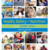 Health, Safety, and Nutrition for the Young Child - 10th Edition