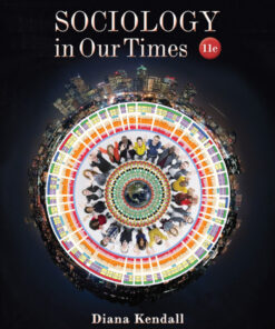 Sociology in Our Times Enhanced - 11th Edition