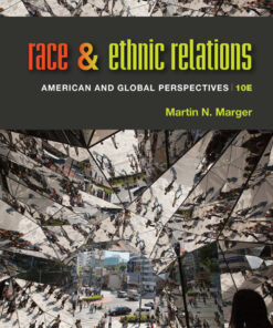Race and Ethnic Relations: American and Global Perspectives Enhanced - 10th Edition