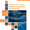 CompTIA A+ Core 1 Exam: Guide to Computing Infrastructure - 10th Edition