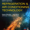 Refrigeration and Air Conditioning Technology - 9th Edition