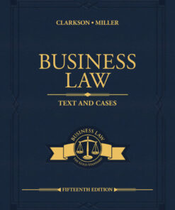Business Law: Text and Cases - 15th Edition