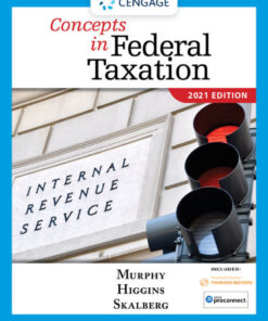 Concepts in Federal Taxation 2021 - 28th Edition