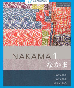 Nakama 1 Enhanced, Student text: Introductory Japanese Communication, Culture, Context - 3rd Edition