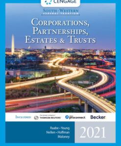 South-Western Federal Taxation 2021: Corporations, Partnerships, Estates and Trusts - 44th Edition