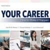 Your Career: How to Make it Happen - 10th Edition