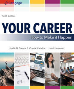 Your Career: How to Make it Happen - 10th Edition