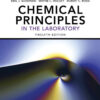 Chemical Principles in the Laboratory - 12th Edition