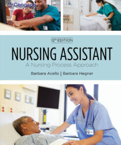Nursing Assistant: A Nursing Process Approach - 12th Edition
