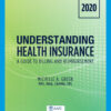 Understanding Health Insurance: A Guide to Billing and Reimbursement - 2020 - 15th Edition