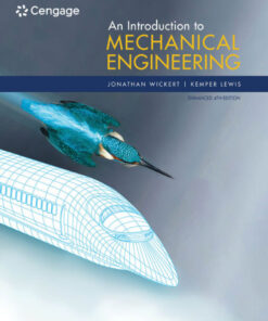 An Introduction to Mechanical Engineering, Enhanced Edition - 4th Edition