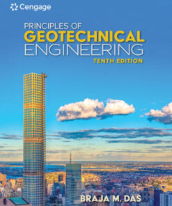 Principles of Geotechnical Engineering - 10th Edition