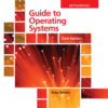 Guide to Operating Systems - 6th Edition
