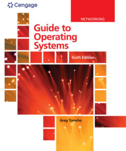 Guide to Operating Systems - 6th Edition