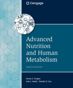 Advanced Nutrition and Human Metabolism - 8th Edition