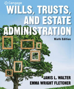 Wills, Trusts, and Estate Administration - 9th Edition