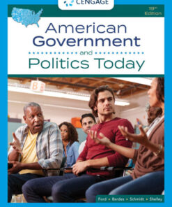 American Government and Politics Today - 19th Edition