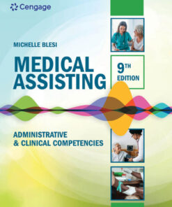 Medical Assisting: Administrative & Clinical Competencies - 9th Edition