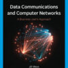 Data Communication and Computer Networks: A Business User's Approach - 9th Edition